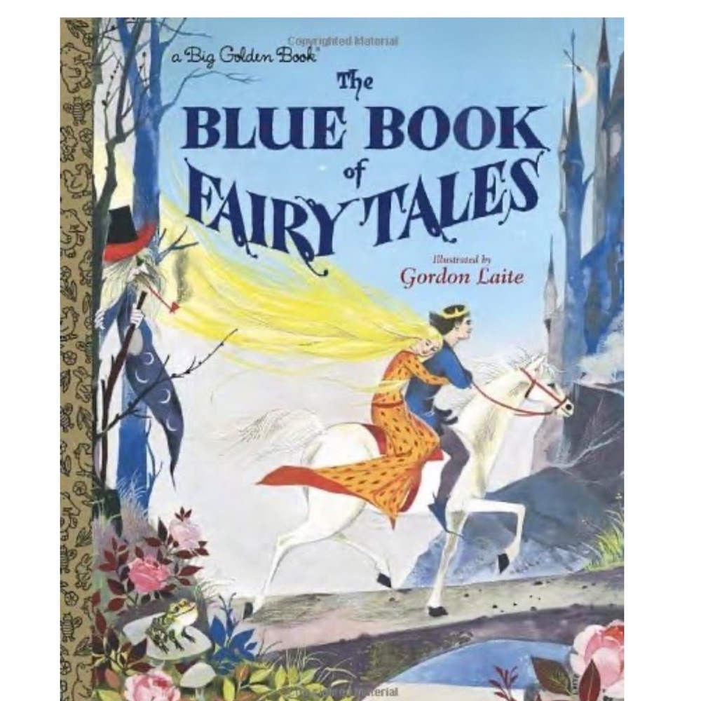 The Blue Book of Fairy‎ Tales Big Golden Book Gordon Laite Hardcover 2013